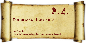 Moseszku Luciusz névjegykártya